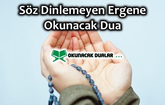 Söz Dinlemeyen Ergene Okunacak Dua