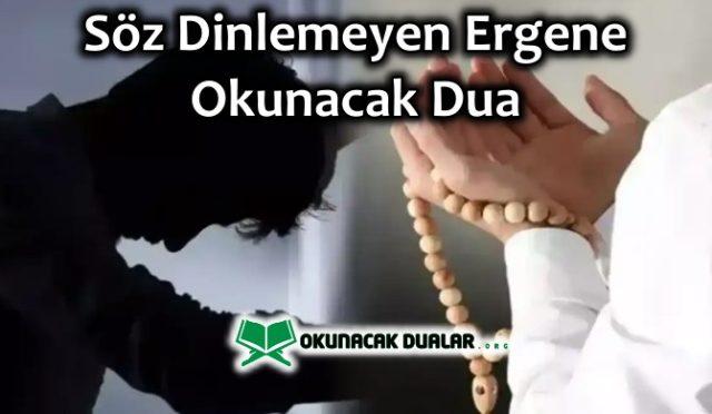 Söz Dinlemeyen Ergene Okunacak Dua – Etkili Dua