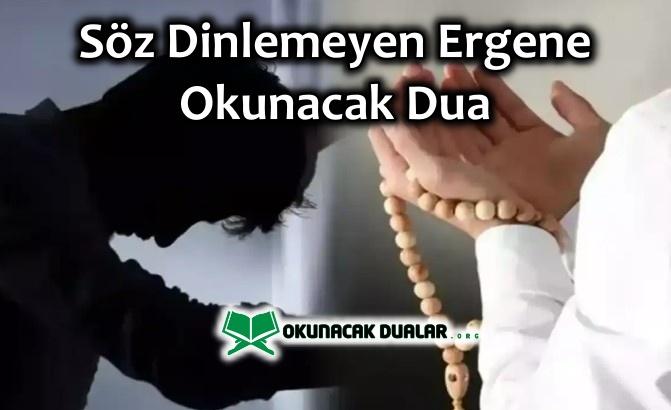 Söz Dinlemeyen Ergene Okunacak Dua – Etkili Dua