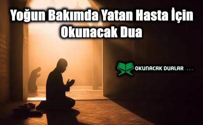 Yoğun Bakımda Yatan Hasta İçin Okunacak Dua